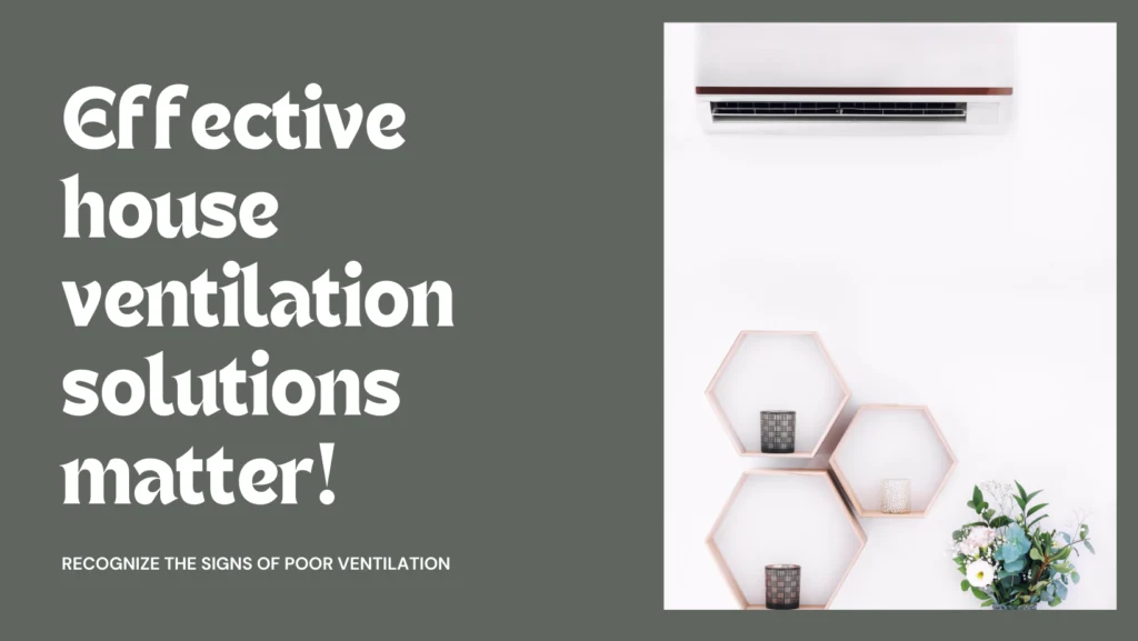 House ventilation solutions and the poor signs of it whole air ventilation